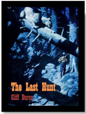 cover image of The Last Hunt
